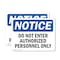 Signmission Do Not Enter Authorized Persons Only OSHA Notice Sign, Vinyl Decal, 7in W x 5in L, 2PK OS-2PACK-NS-D-57-L-11165 - alternate 1